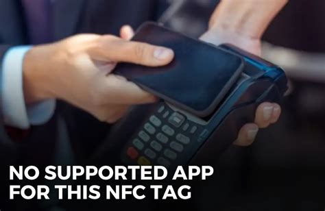 no supported application for this nfc tag motorola|no app for nfc tag.